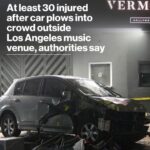 The Vermont Hollywood Accident – Car Plows Through Crowd Outside Music Venue, Injuring Dozens