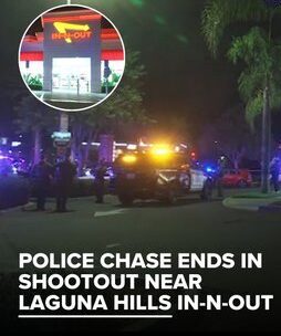 Police chase ends in shootout near Laguna Hills In-N-Out; homicide suspect dead
